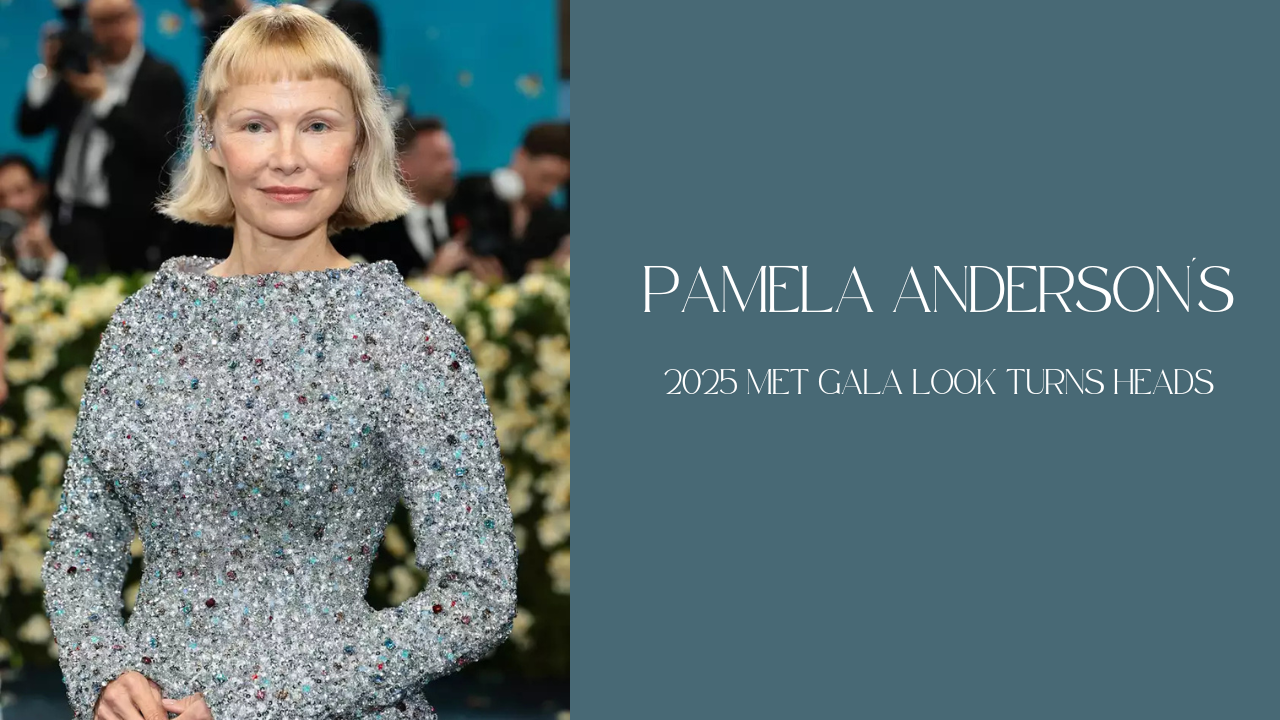 Pamela Anderson's 2025 Met Gala Look